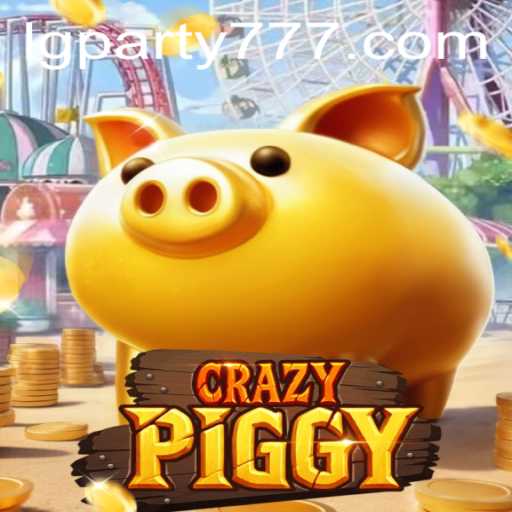 The Adventures of CrazyPiggy: An Exciting New Game with a Twist of LG Party