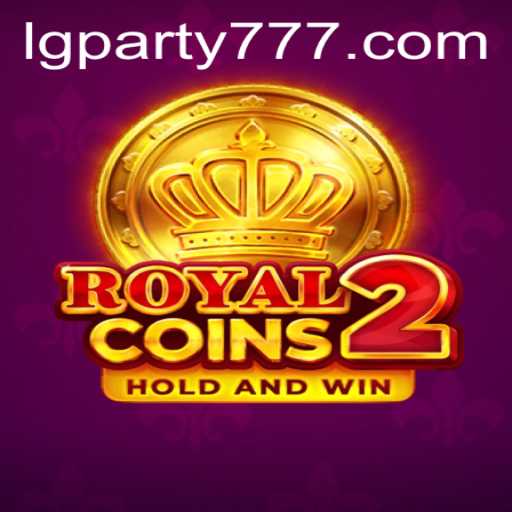 Exploring RoyalCoins2 and LG Party: A New Era of Online Gaming